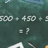 Viral Math Problem 500 + 450 ÷ 5 Sparks Global Debate on Social Media